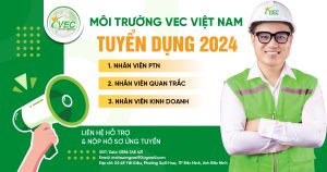 Môi trường VEC Việt Nam tuyển dụng nhân viên môi trường 2024